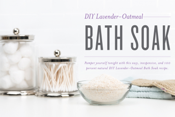 DIY Lavender Oatmeal Bath Soak Recipe